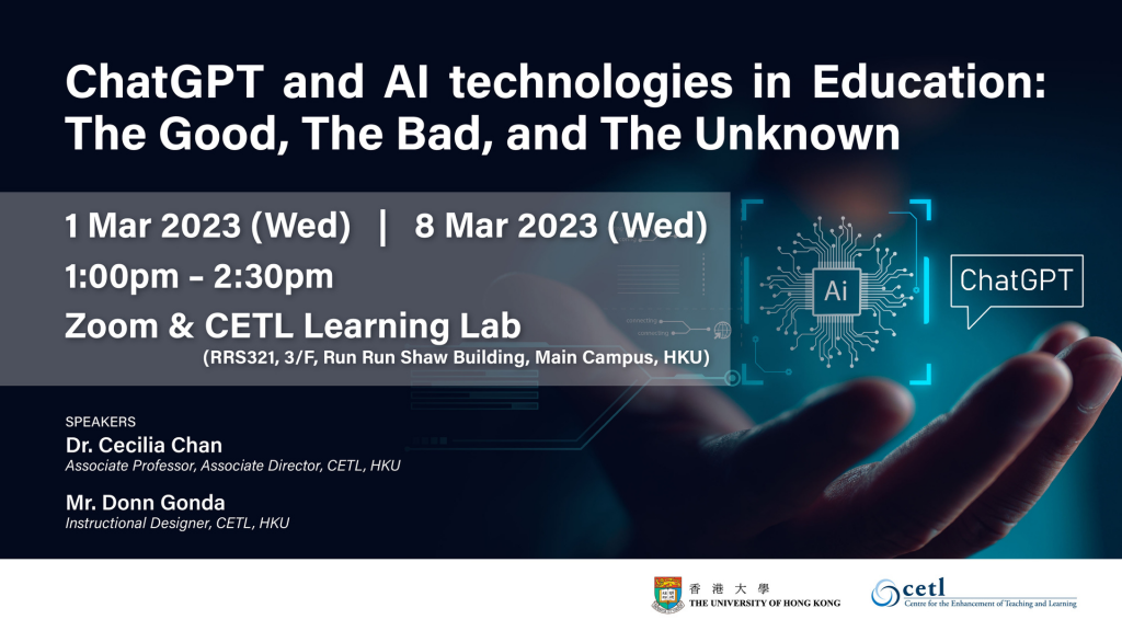 [Invitation] Seminar and Workshop on ChatGPT and AI technologies in Education: The Good, The Bad, and The Unknown (1 Mar and 8 Mar 2023)