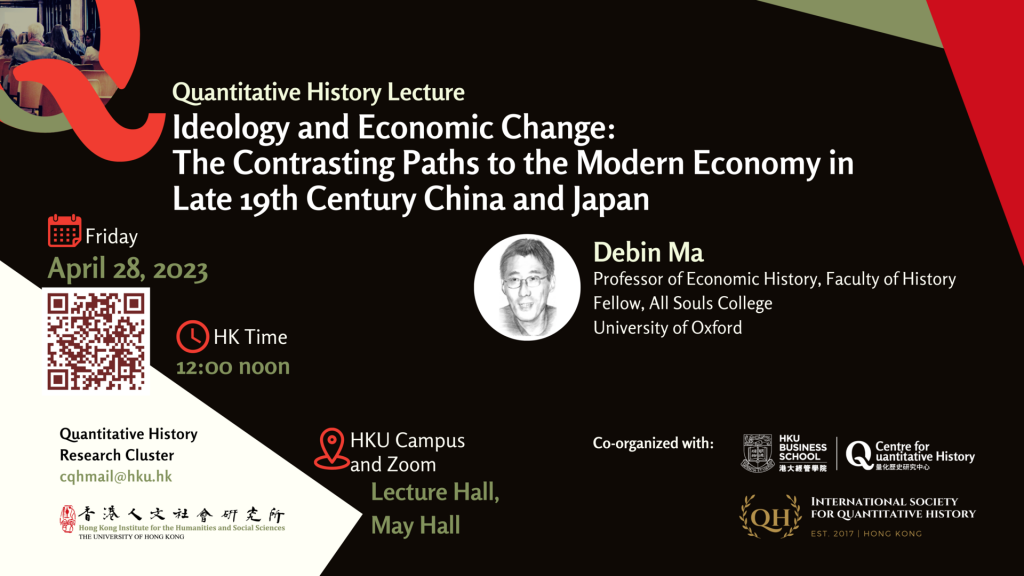 Quantitative History Lecture - Ideology & Economic Change: The Contrasting Paths to the Modern Economy in Late 19th Century China and Japan