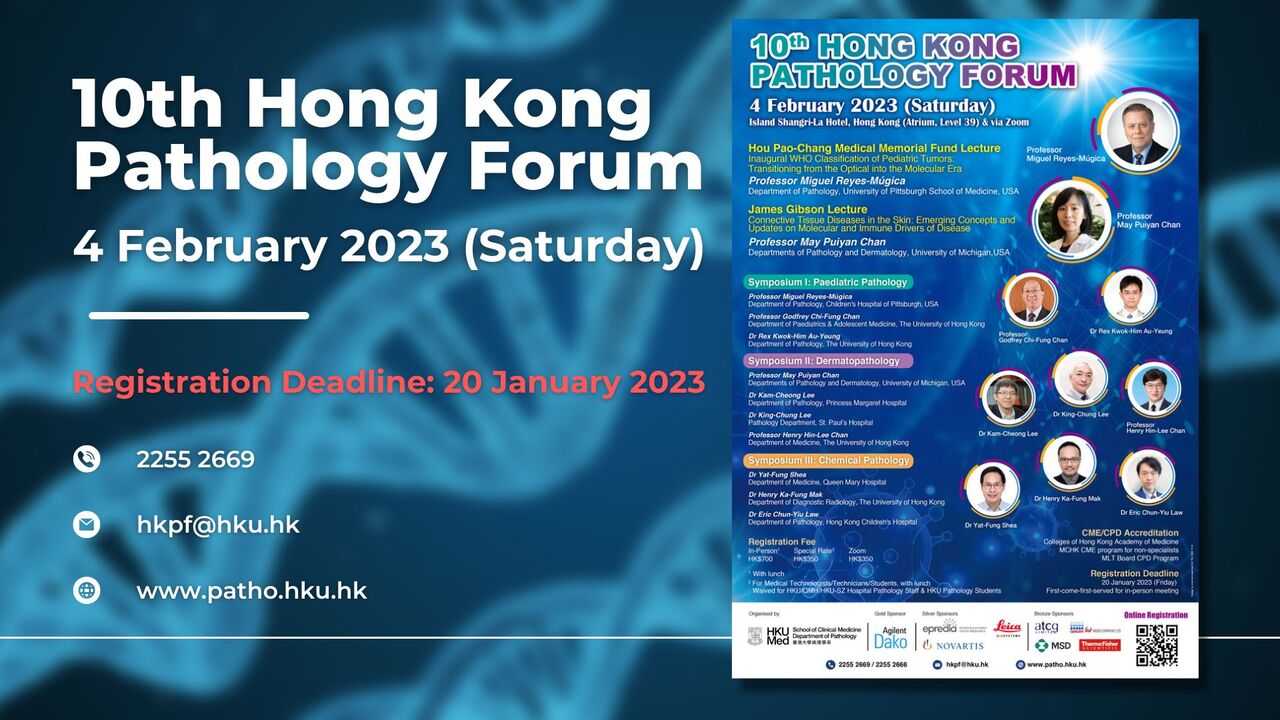 [Call for registration] 10th Hong Kong Pathology&hellip;