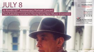 Jo Kondo 65th Anniversary Portrait Concert - Paul Zukofsky Conducts the Hong Kong New Music Ensemble