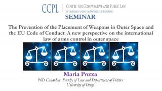 CCPL Seminar - The Prevention of the Placement of Weapons in Outer Space and the EU Code of Conduct: A New Perspective on the International Law of Arms Control in Outer Space