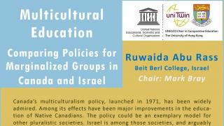 Seminar: Multicultural Education: Comparing Policies for Marginalized Groups in Canada and Israel