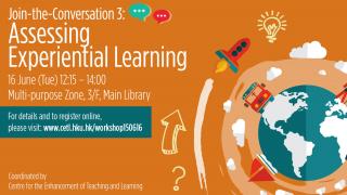 CETL Event - Join-the-Conversation 3 : Assessing Experiential Learning 