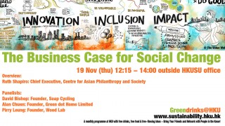 The Business Case for Social Change - Greendrinks@HKU