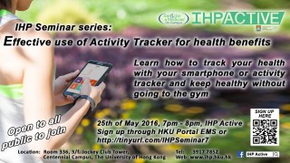 IHP Seminar Series: Effective use of Activity Tracker for health benefits