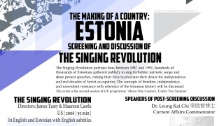 The Making of a Country: Estonia // Screening and Discussion of The Singing Revolution