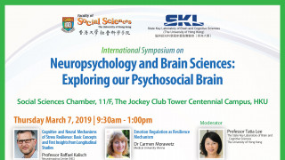 International Symposium on Neuropsychology and Brain Sciences: Exploring our Psychosocial Brain