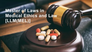 Master of Laws in Medical Ethics and Law (Zoom Info Session)