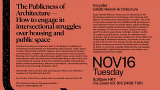 âThe Publicness of Architecture â How to engage in intersectional struggles over housing and public spaceâ by Gabu Heindl | 16 November 