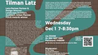 'Respect and Adaptation - projects in the Anthropocene' by Tilman Latz | 1 Dec, 7-8:30pm | Zoom