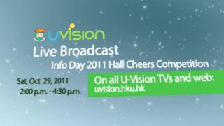 U-Vision will live broadcast Info Day 2011 Hall Cheers Competition