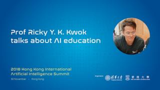 Prof Ricky Y. K. Kwok talks about AI education