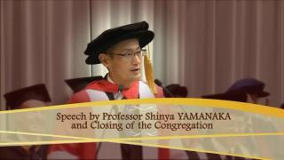 191st Congregation (2014) - Speech by Professor Shinya YAMANAKA and Closing of the Congregation
