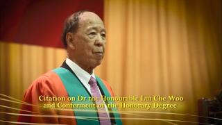 195th Congregation (2016) - Citation on Dr the Honourable Lui Che Woo