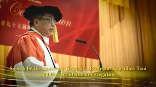 195th Congregation (2016) - Speech by Professor Lap-Chee Tsui and Closing of the Congregation