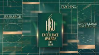 Highlights of HKU Excellence Awards for 2022