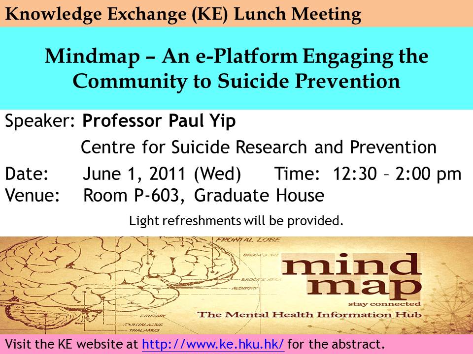 KE Lunch Meeting: Mindmap - An e-Platform Engaging the Community to Suicide Prevention
