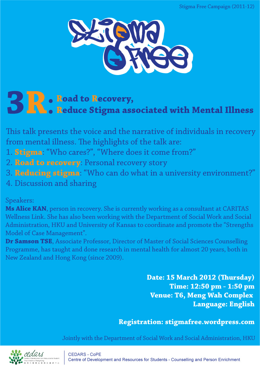 3R: Road to Recovery, Reduce Stigma associated with Mental Illness