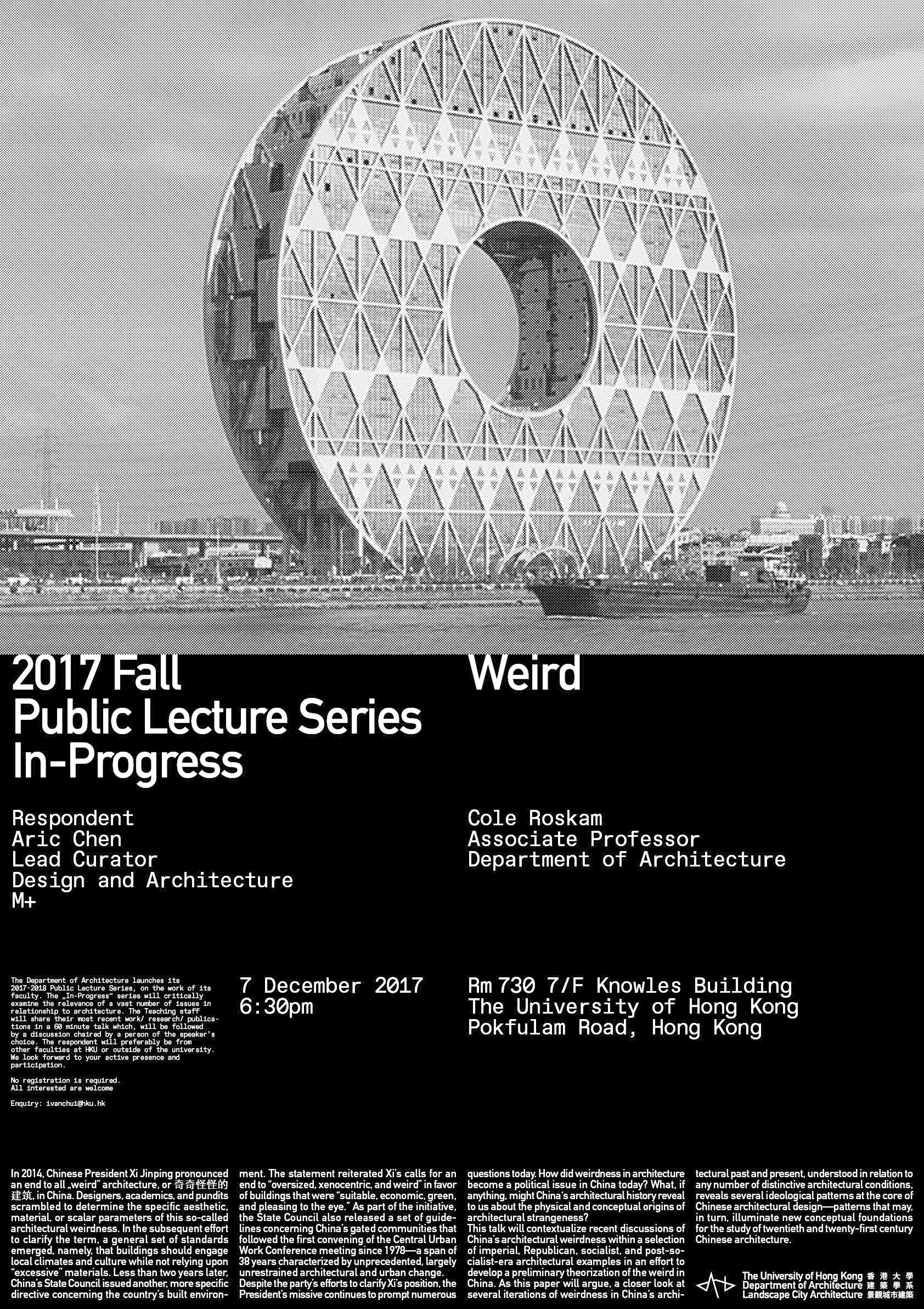 Department of Architecture Public Lecture Series: 'Weird' by Dr Cole Roskam