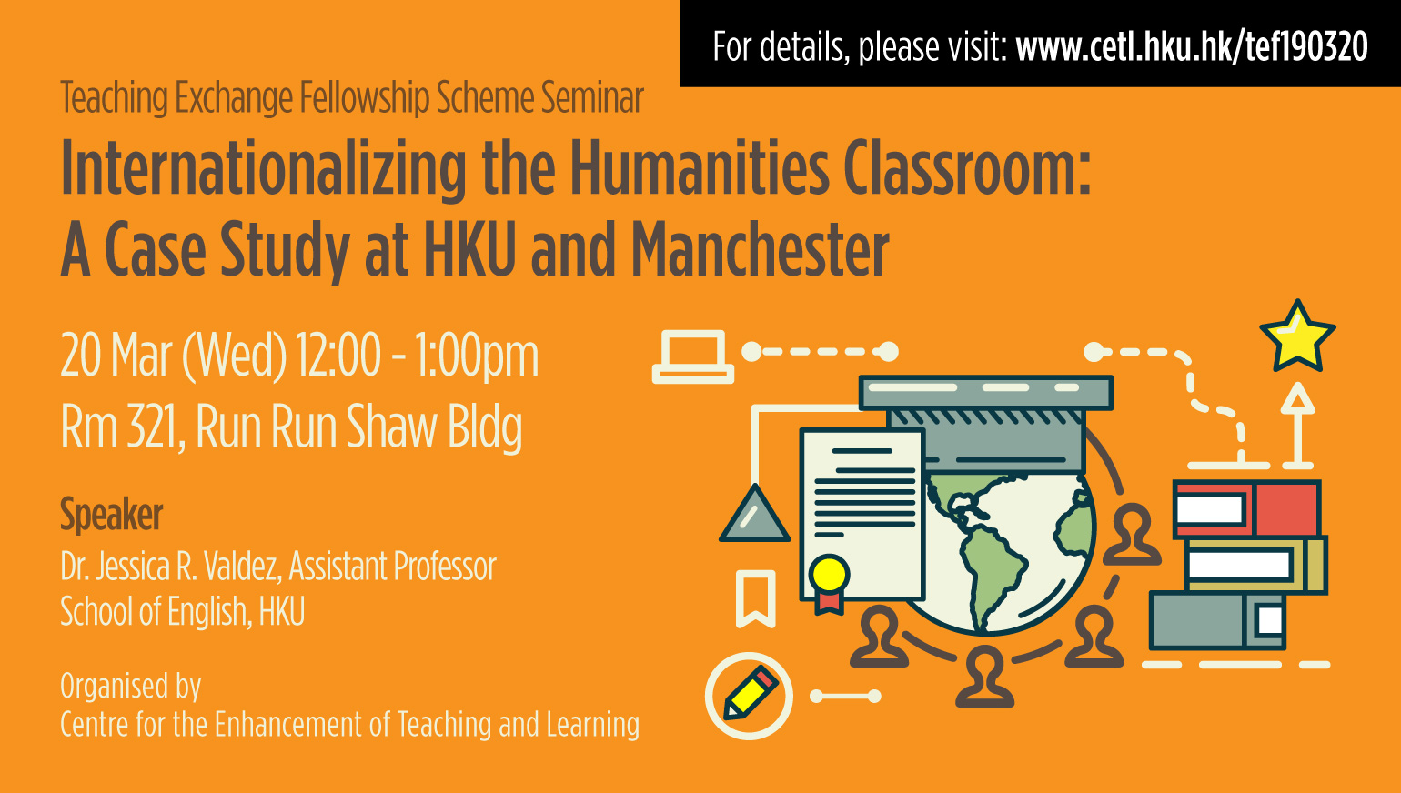 Teaching Exchange Fellowship Scheme Seminar – Internationalizing the Humanities Classroom: A Case Study at HKU and Manchester