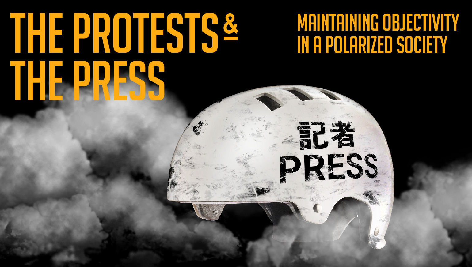 The Protests and The Press